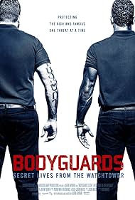 Bodyguards: Bodyguards: