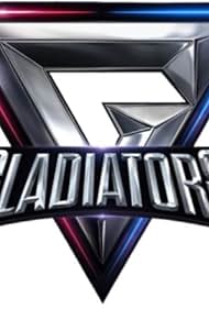 Gladiators Gladiators
