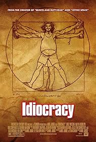 Idiocracy Idiocracy