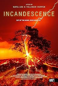 Incandescence Incandescence