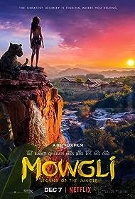 Mowgli: Mowgli: