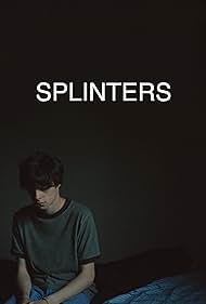 Splinters Splinters