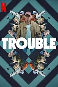 Trouble Trouble