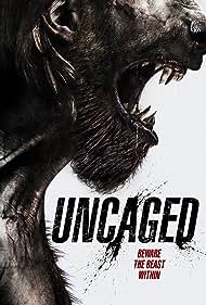 Uncaged Uncaged