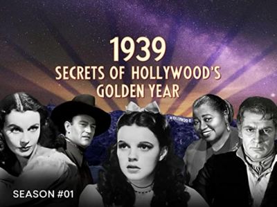 (1939): Secrets of Hollywood's Golden Year 2023