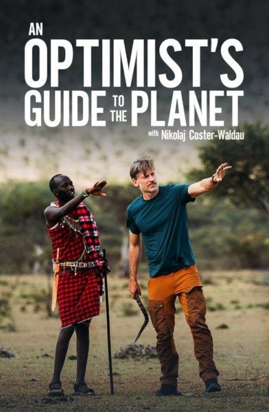 An Optimist's Guide to the Planet (2024)