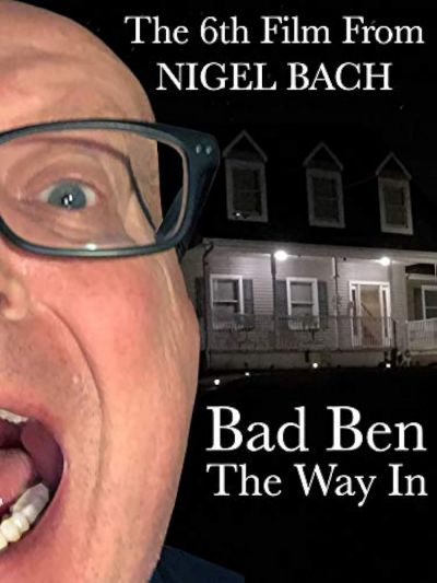 Bad Ben: The Way In (2019)