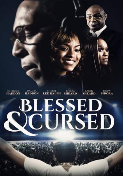 Blessed and Cursed (2010)