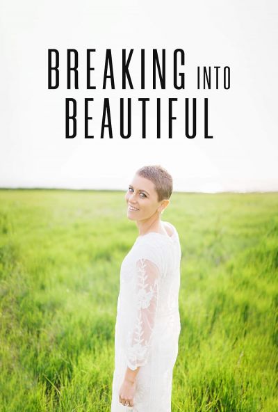 Breaking Into Beautiful (2024)