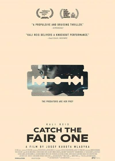 Catch the Fair One (2022)