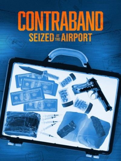 Contraband: Seized at the Airport (2024)