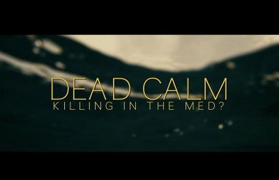 Dead Calm: Killing in the Med? (2024)