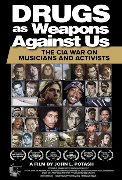 Drugs as Weapons Against Us: The CIA War on Musicians and Activists (2018)