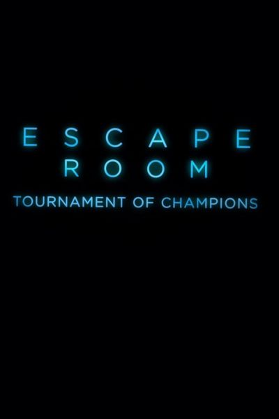 Escape Room: Tournament of Champions (2021)