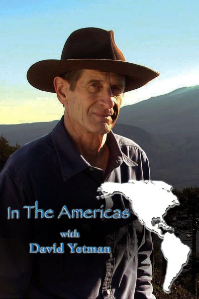 In the Americas With David Yetman (2012)