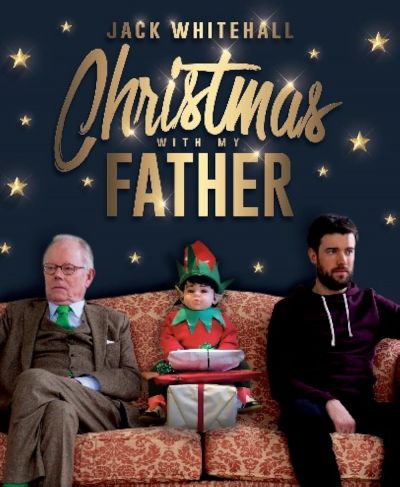 Jack Whitehall: Christmas with My Father (2019)