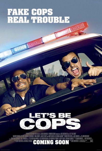 Let's Be Cops (2014)