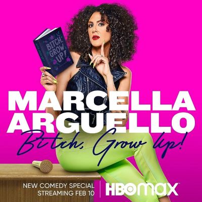 Marcella Arguello: Bitch, Grow Up! (2023)