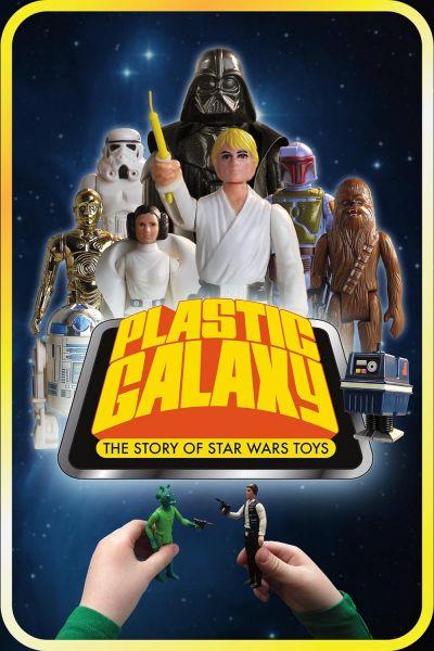 Plastic Galaxy: The Story of Star Wars Toys (2014)