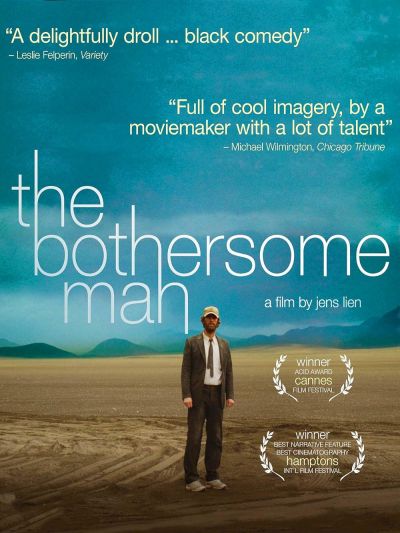 The Bothersome Man (2006)