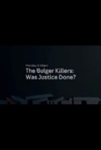 The Bulger Killers: Was Justice Done? (2018)