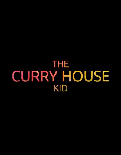 The Curry House Kid (2019)