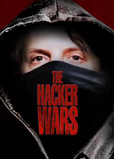 The Hacker Wars (2014)