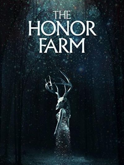 The Honor Farm (2017)