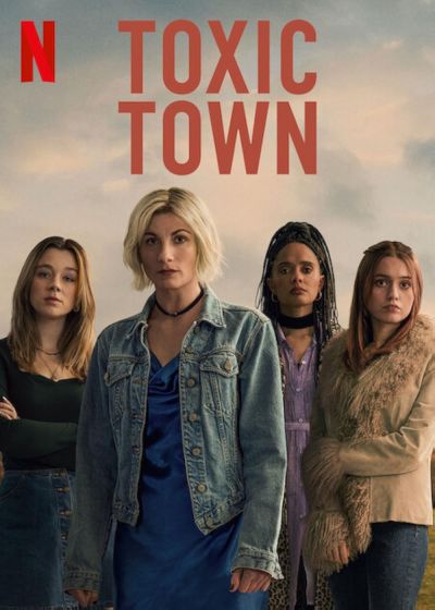 Toxic Town (2025)