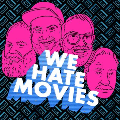 We Hate Movies (2018)