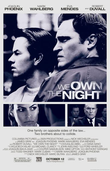 We Own the Night (2007)